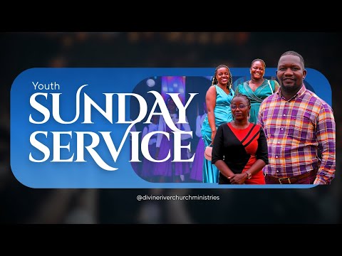 🔥 Youth Sunday Service | Divine River Church 🔥 sermon thumbnail